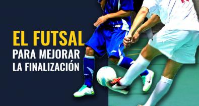 Futsal para mejorar el futbol